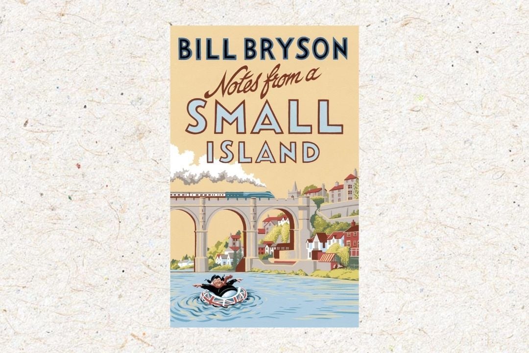 Notes from a Small Island – Bill Bryson