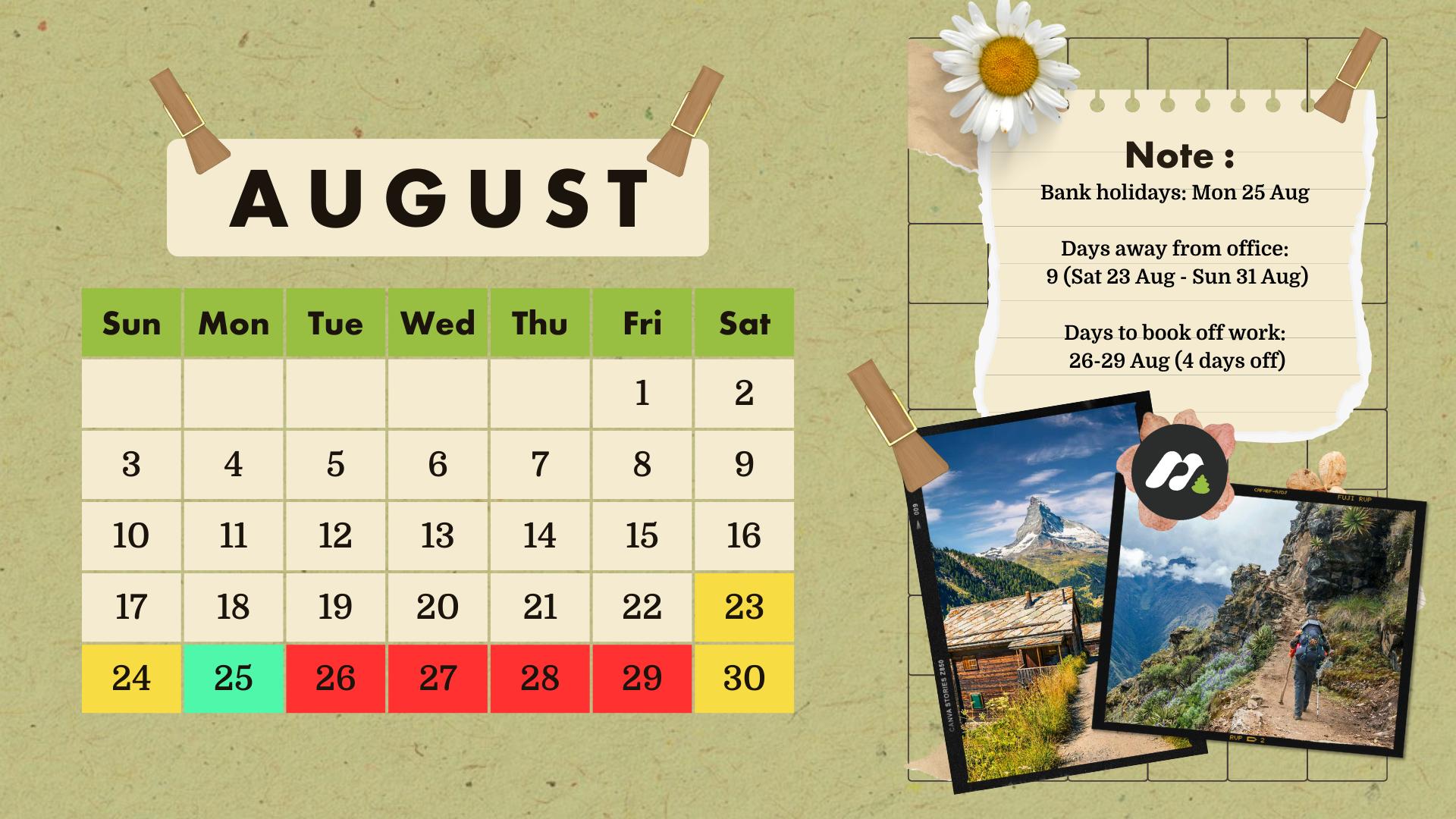 Annual leave hack dates for August