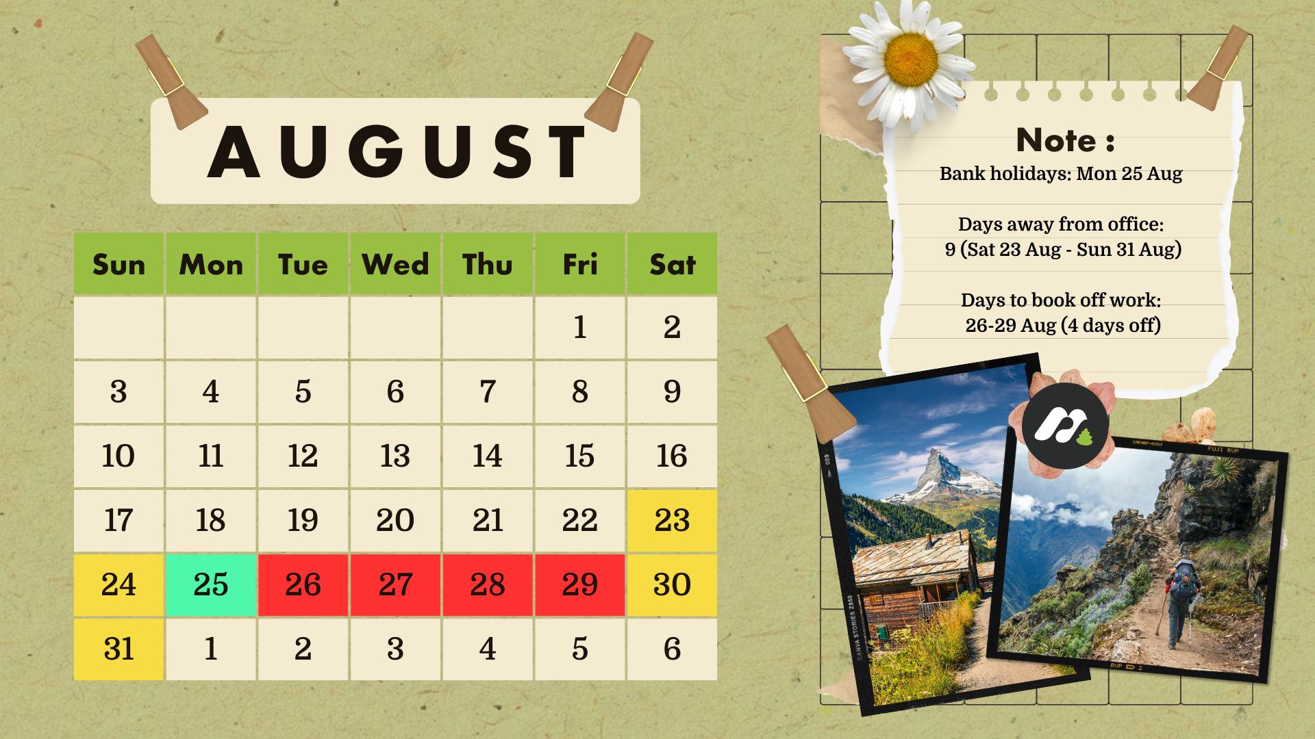 Annual leave hack dates for August